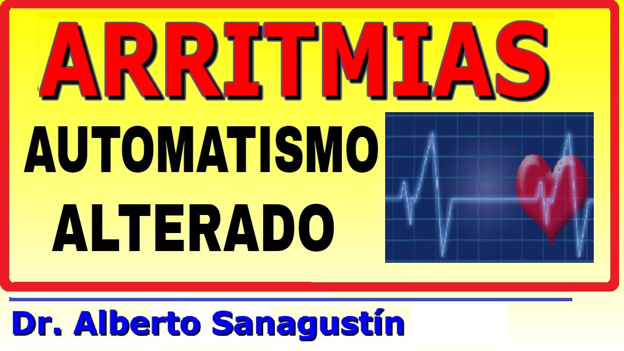 ARRITMIAS (3) AUTOMATISMO ALTERADO