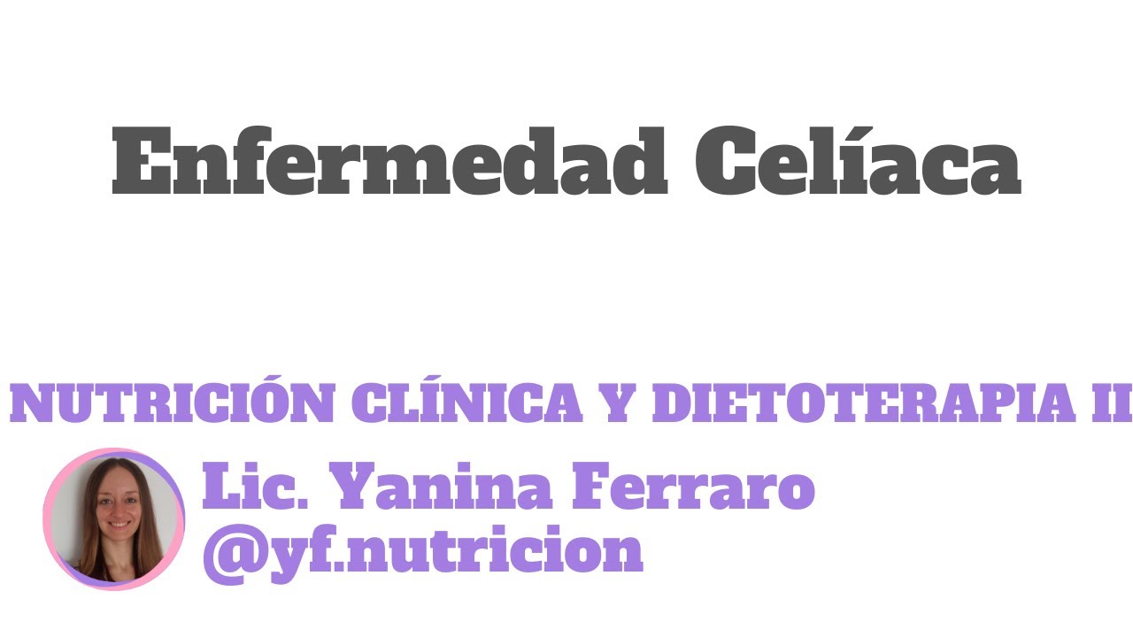 Nutrición en enfermedad celíaca