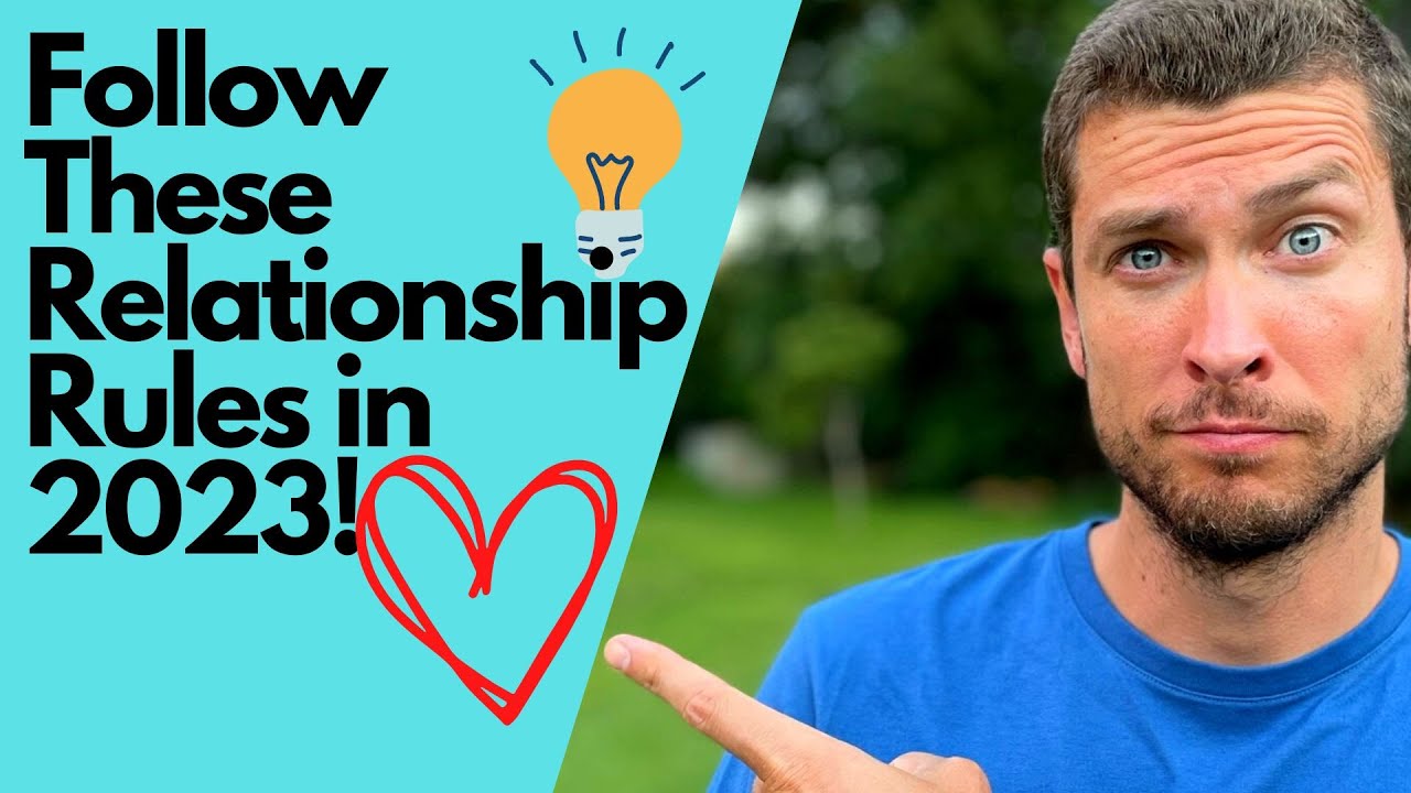 6 Relationship RULES that CHANGED Everything