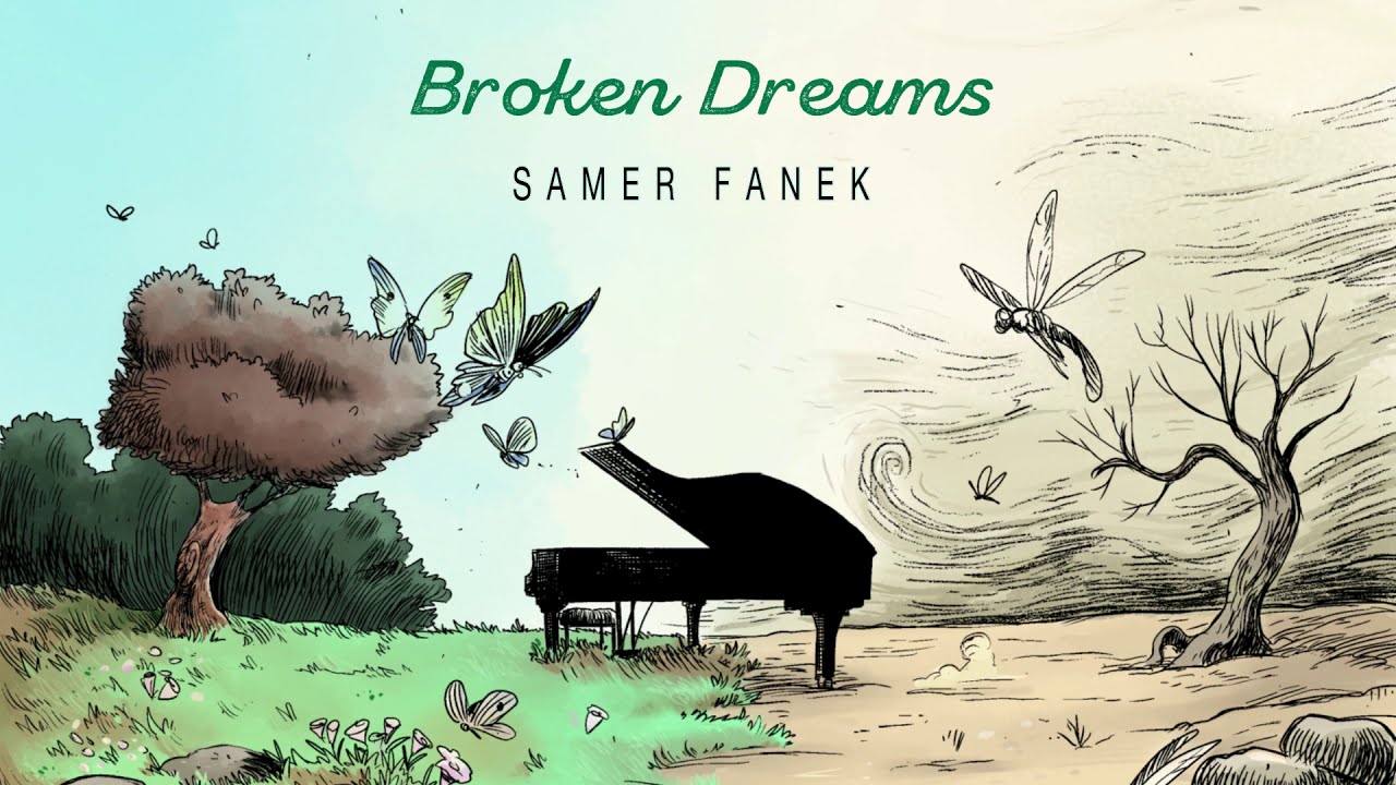 Samer Fanek - Broken Dreams