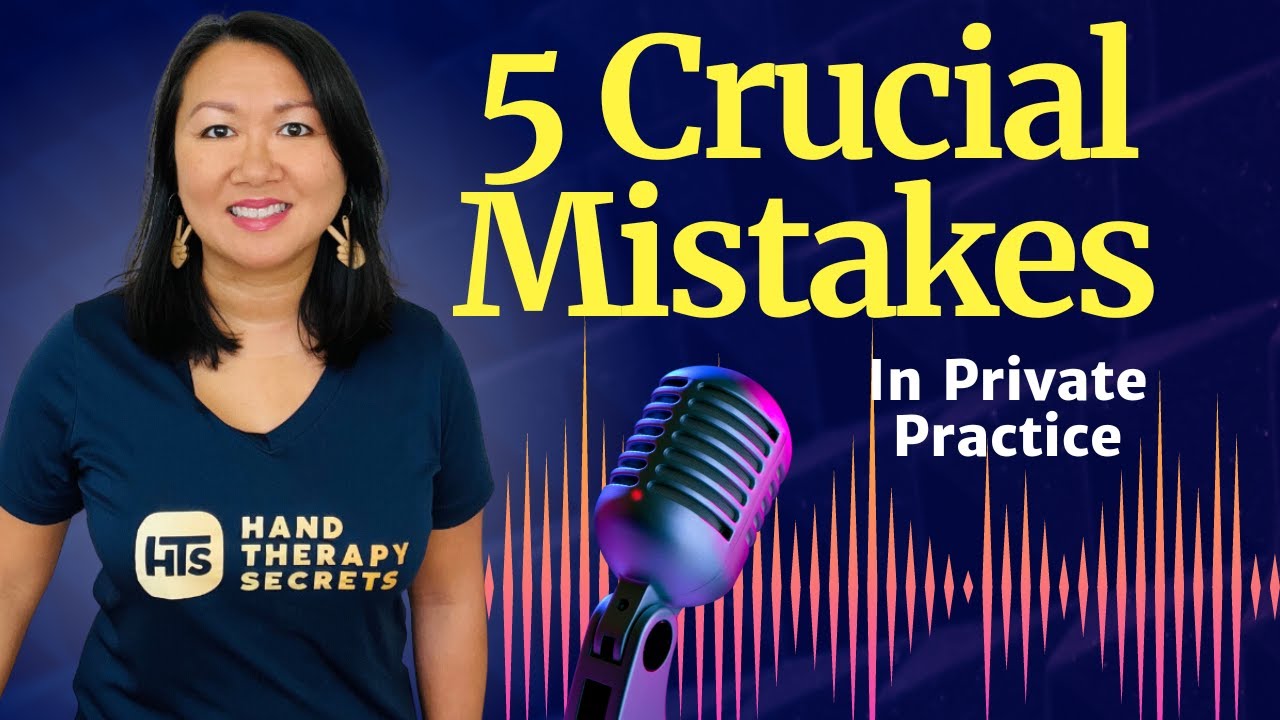 Starting a Therapy Clinic? Don't Make These 5 CRUCIAL Mistakes!
