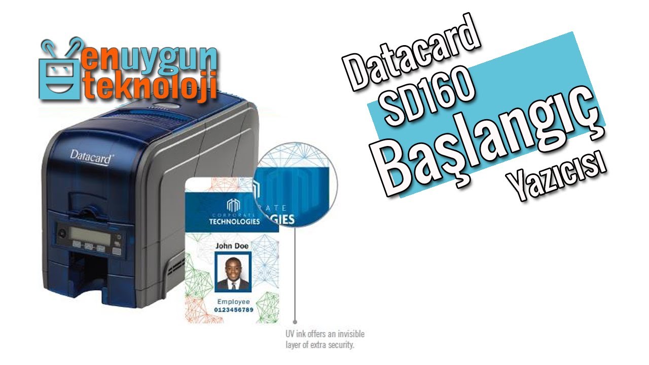 Datacard SD160 Tanıtımı ve Kurulumu