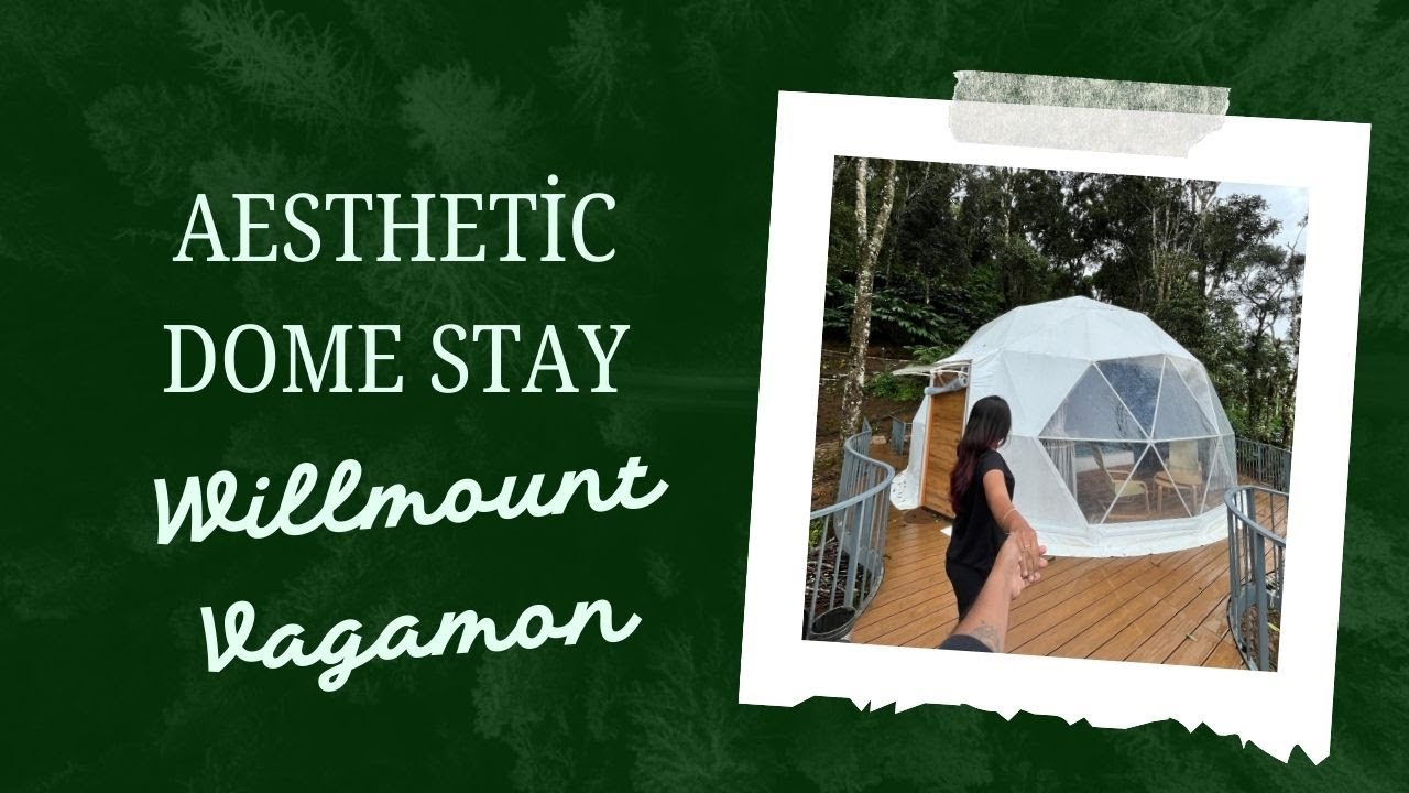 Willmount Dome stay in Vagamon | Wedding Anniversary Special Trip !!! Please Watch till end !!!!