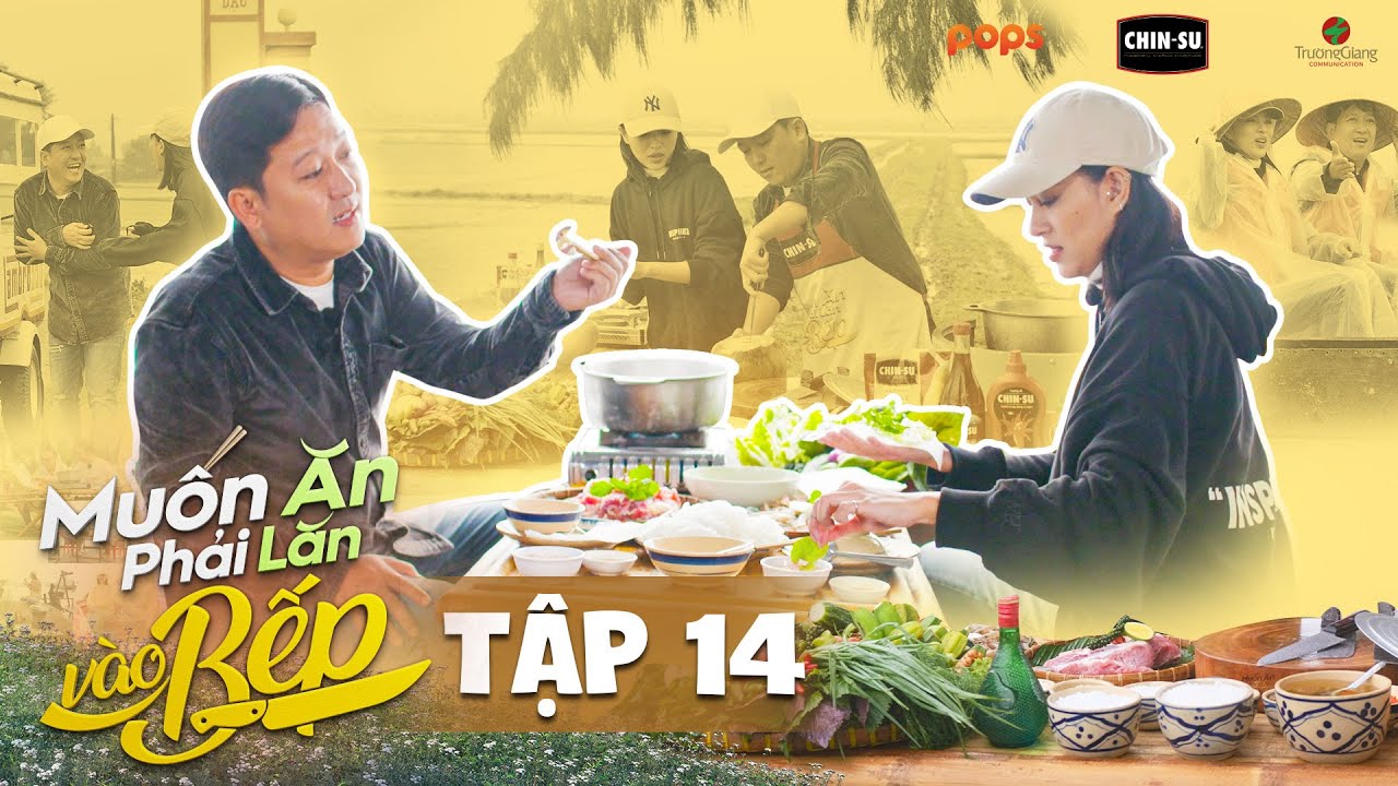 #14 Trường Giang, T&uacute; Hảo vượt s&oacute;ng gi&oacute;, GIỞ N&Ograve; l&agrave;m một bữa no say | MAPLVB M&ugrave;a 4