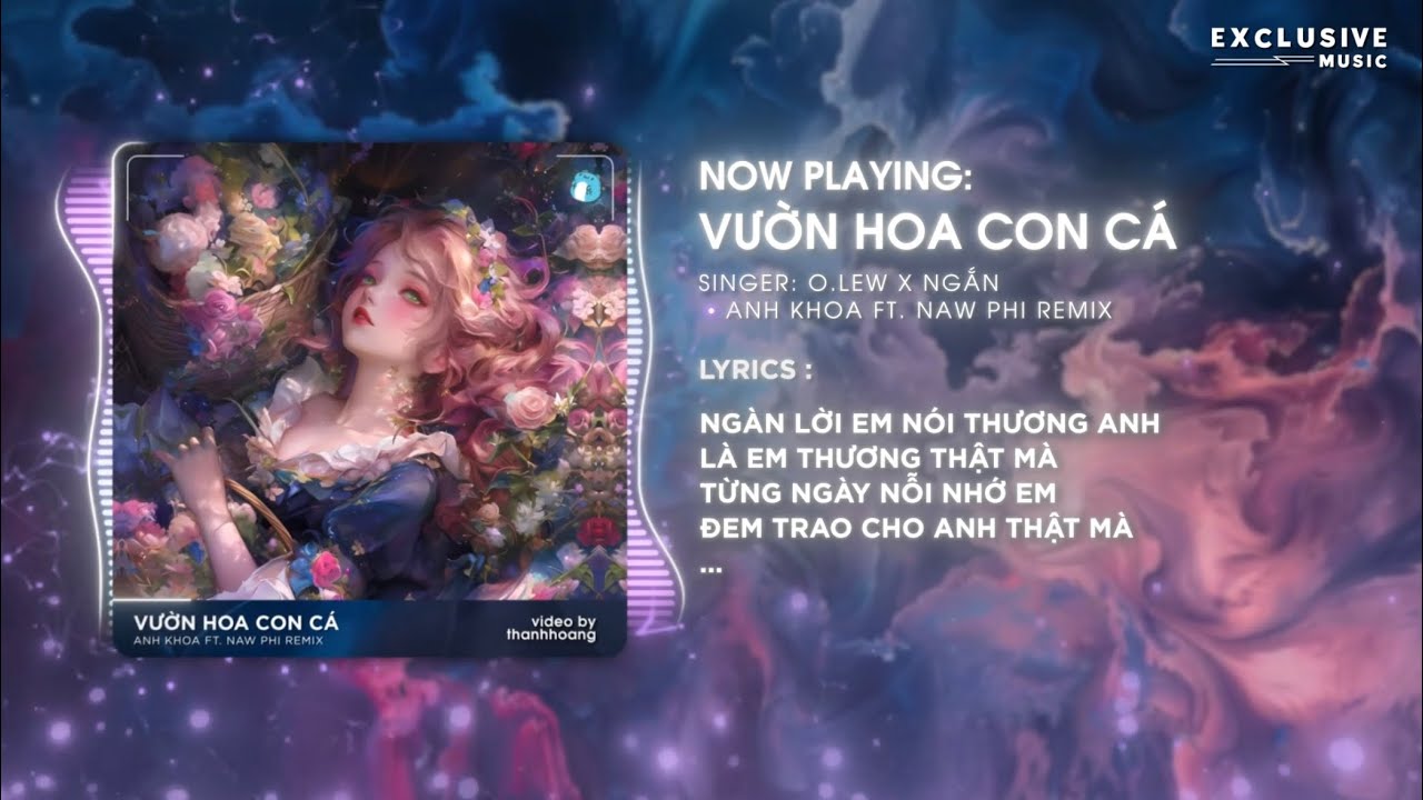 Vườn Hoa Con C&aacute; (Anh Khoa ft. Naw Phi Remix) - O.lew | Hot TikTok 2024 - Audio Lyrics Video