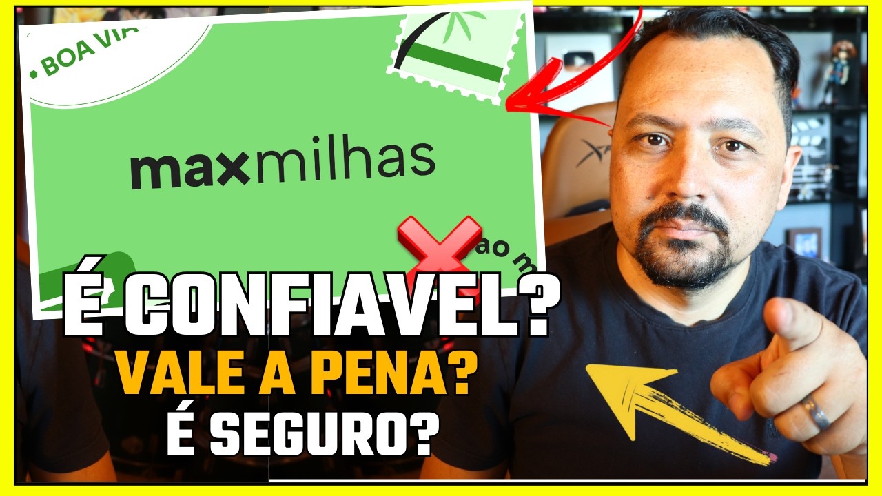Maxmilhas &eacute; Confiavel?