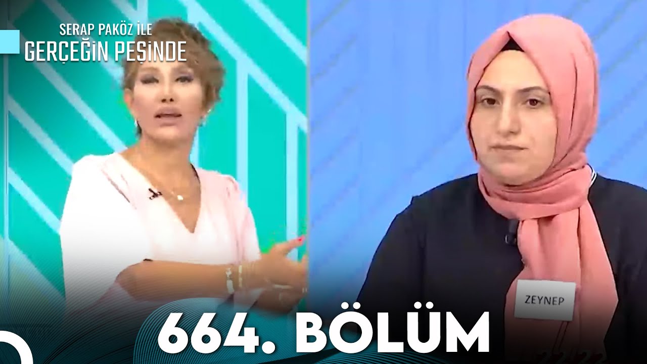 Gerçeğin Peşinde 664. Bölüm