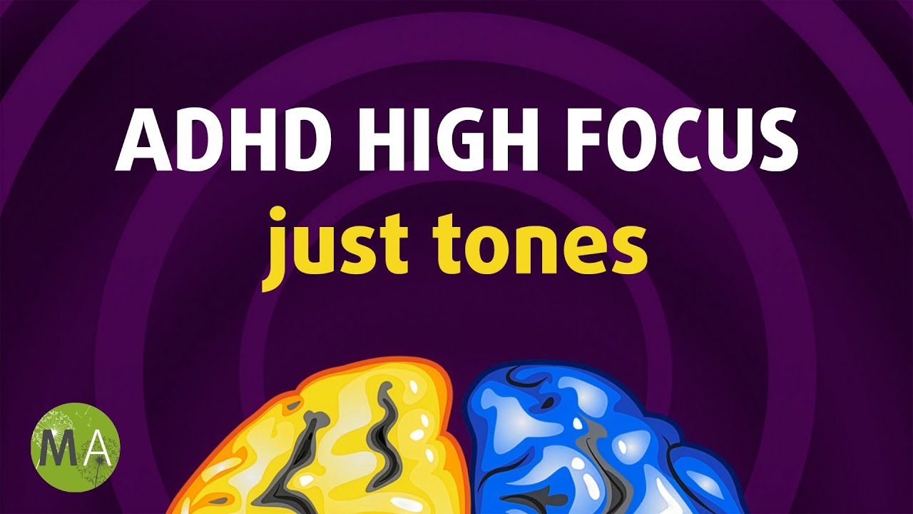 ADD/ADHD Intense Relief Just Tones Extended, ADHD Focus, Isochronic Tones