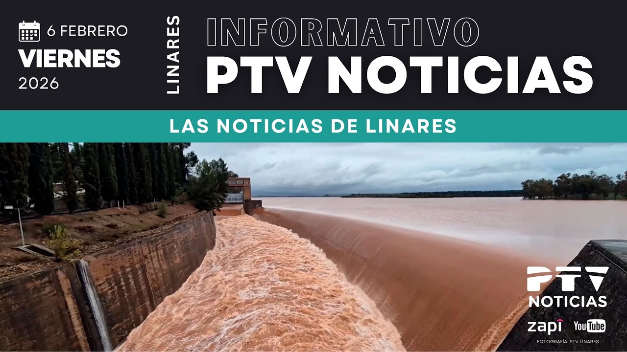 📺 PTV NOTICIAS LINARES HD | La borrasca Leonardo obliga a desembalsar al Pantano de Guadalén | 6 feb
