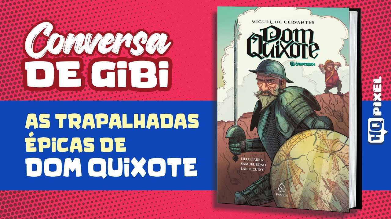 HQ DOM QUIXOTE: A batalha épica contra os Moinhos de Vento