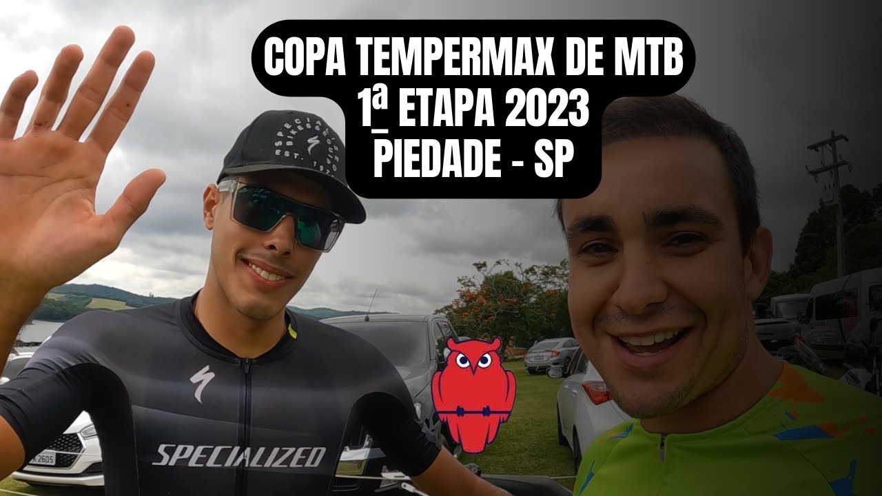 COPA TEMPERMAX DE MTB - 1ª ETAPA 2023 (PIEDADE - SP) 22/01/23