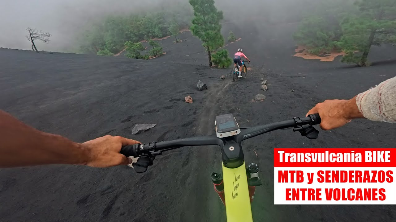 MTB entre volcanes y senderazos en Transvulcania Bike