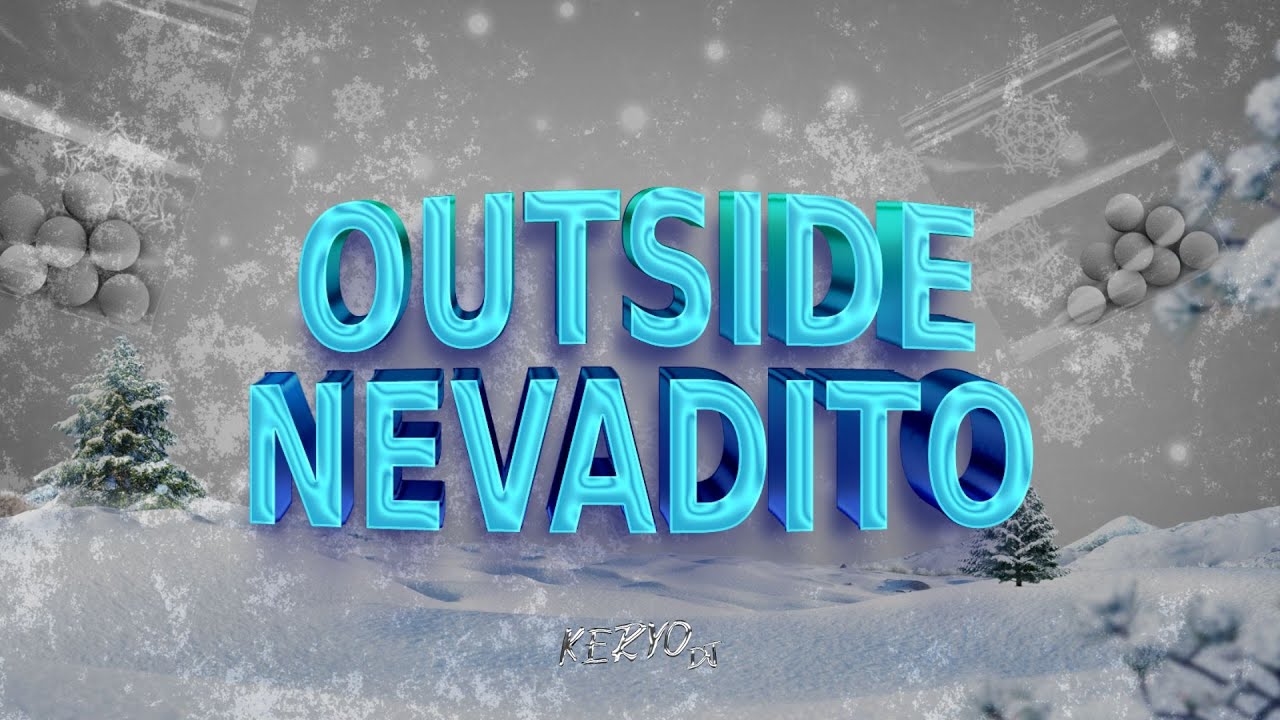 OUTSIDE NEVADITO (TECHENGUE) - KERYO DJ