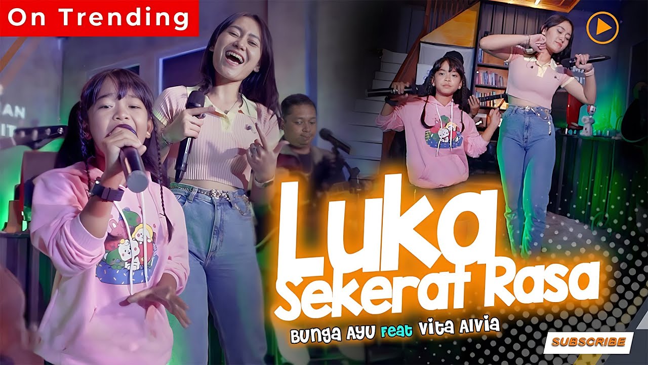 Pengamen Cilik Bunga Ayu Ft. Vita Alvia - Luka Sekerat Rasa (Official MV) Bubblegum Accoustic
