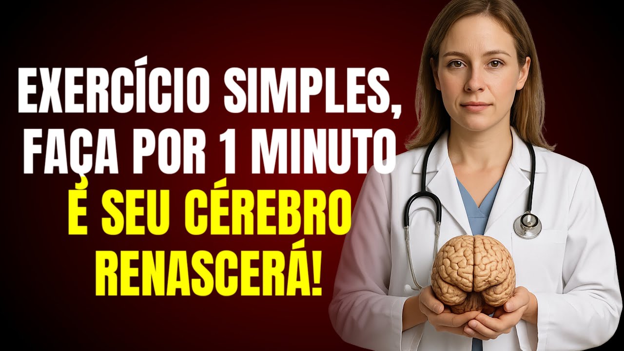 Neurologista Revela: O Exerc&iacute;cio de 60 Segundos para Recuperar sua Mem&oacute;ria