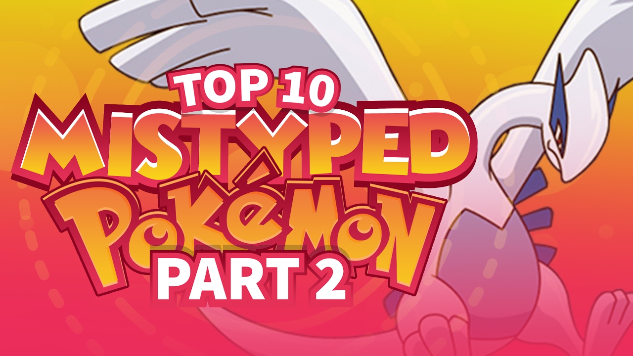 TOP 10 MISTYPED POKEMON PART 2 (FEAT. Axellian)