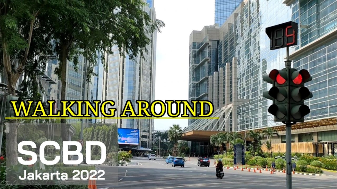 Walking Around SCBD Jakarta 2022   Sudirman Central Business District Jakarta - LIKE IN SINGAPORE