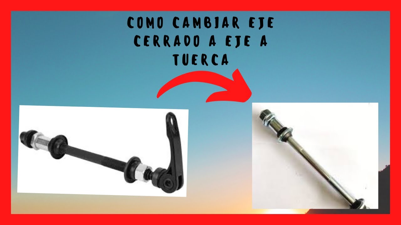 Como cambiar eje rueda trasera bicicleta
