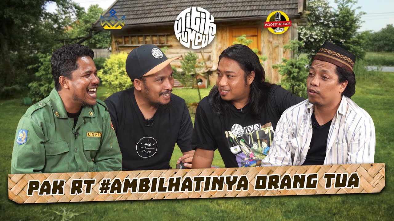 TIITIK KUMPUL - EPISODE SPESIAL PAK RT BERCERITA!!