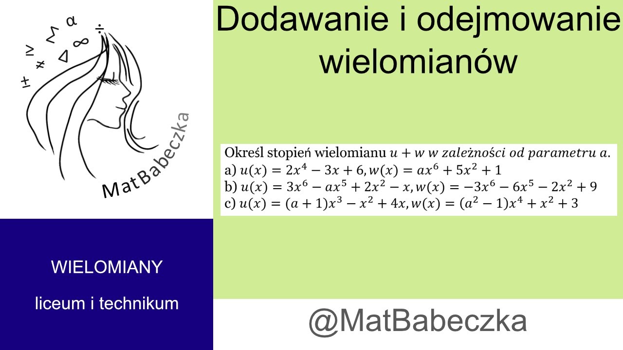 2.2.5 Określ stopień wielomianu u+w w zależności od parametru a. a) u(x)=2x^4-3x+6,w(x)=ax^6+5x^2+4