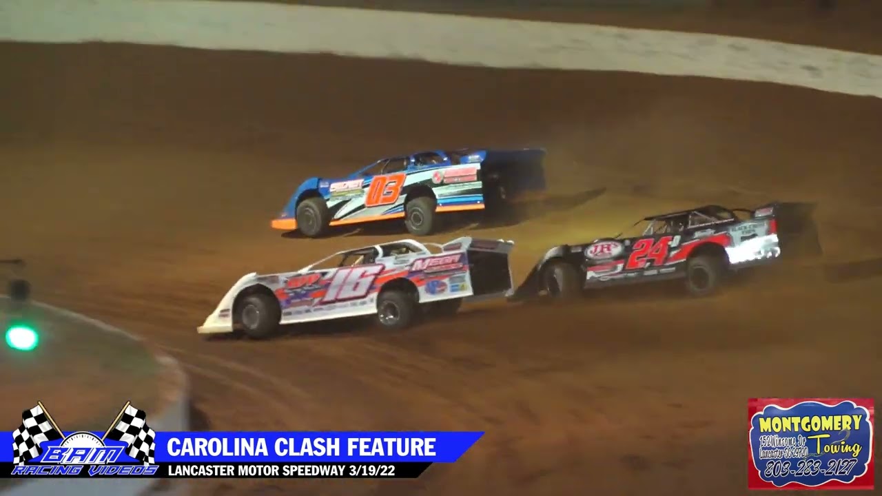 Carolina Clash Super Late Model Feature - Lancaster Motor Speedway 3/19/22