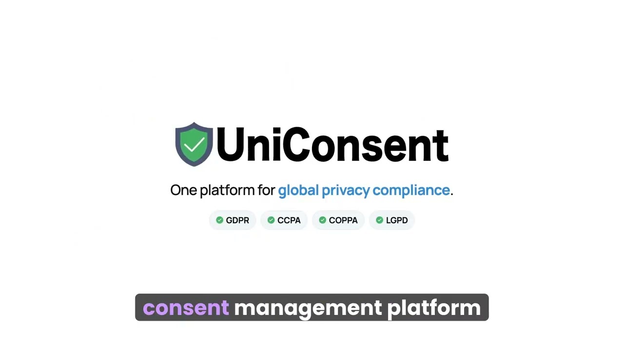 Consent Management Platform for GDPR & CCPA - UniConsent CMP
