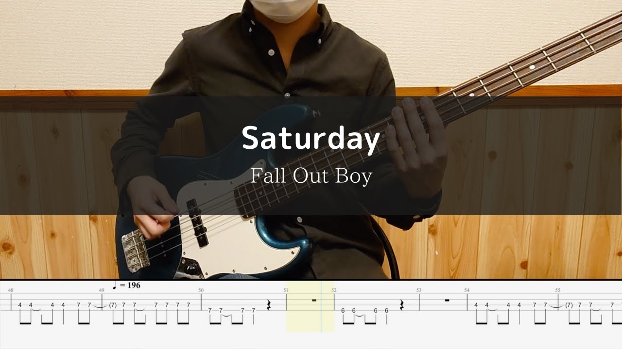 Fall Out Boy - Saturday - Bass Cover