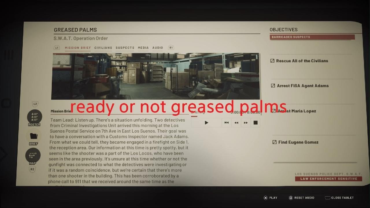 ready or not greased palms mission