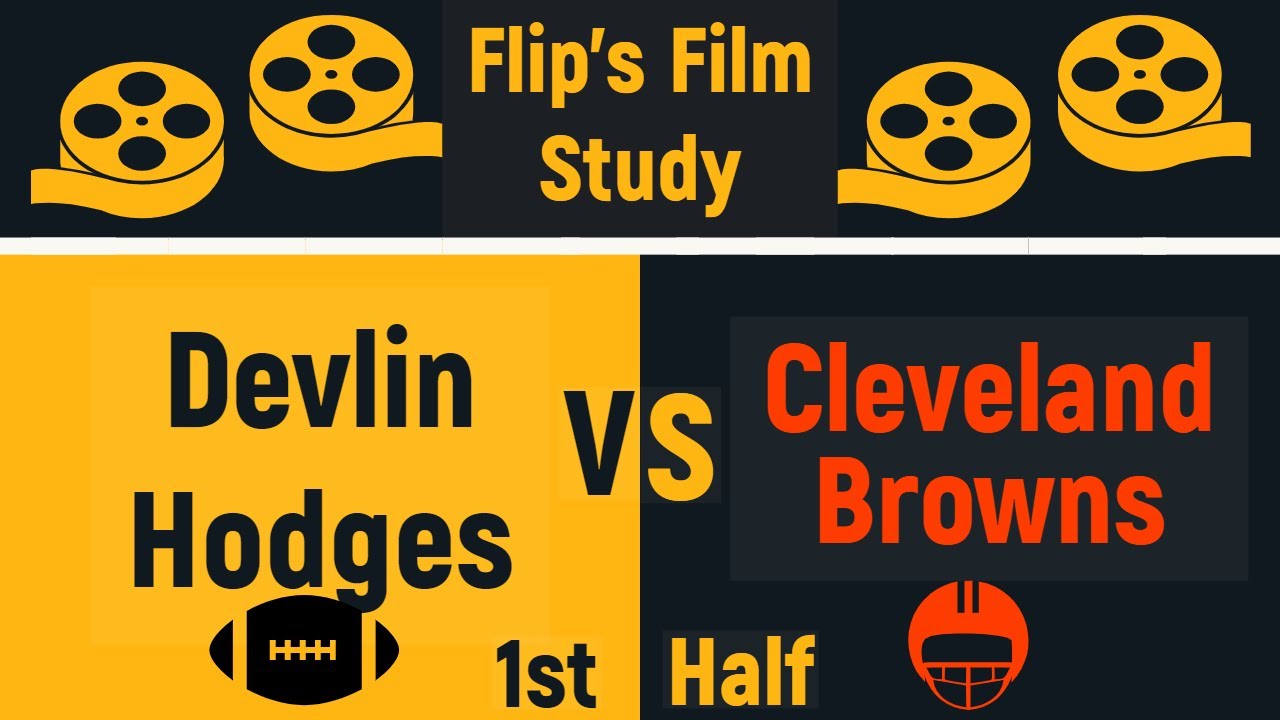 Film Study, how does Devlin Hodges perform against the Browns in the first half?