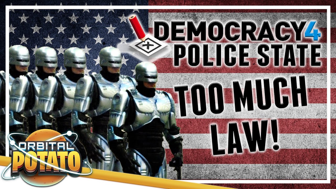 VERY EVIL PLOTS! - Democracy 4 - Police State!