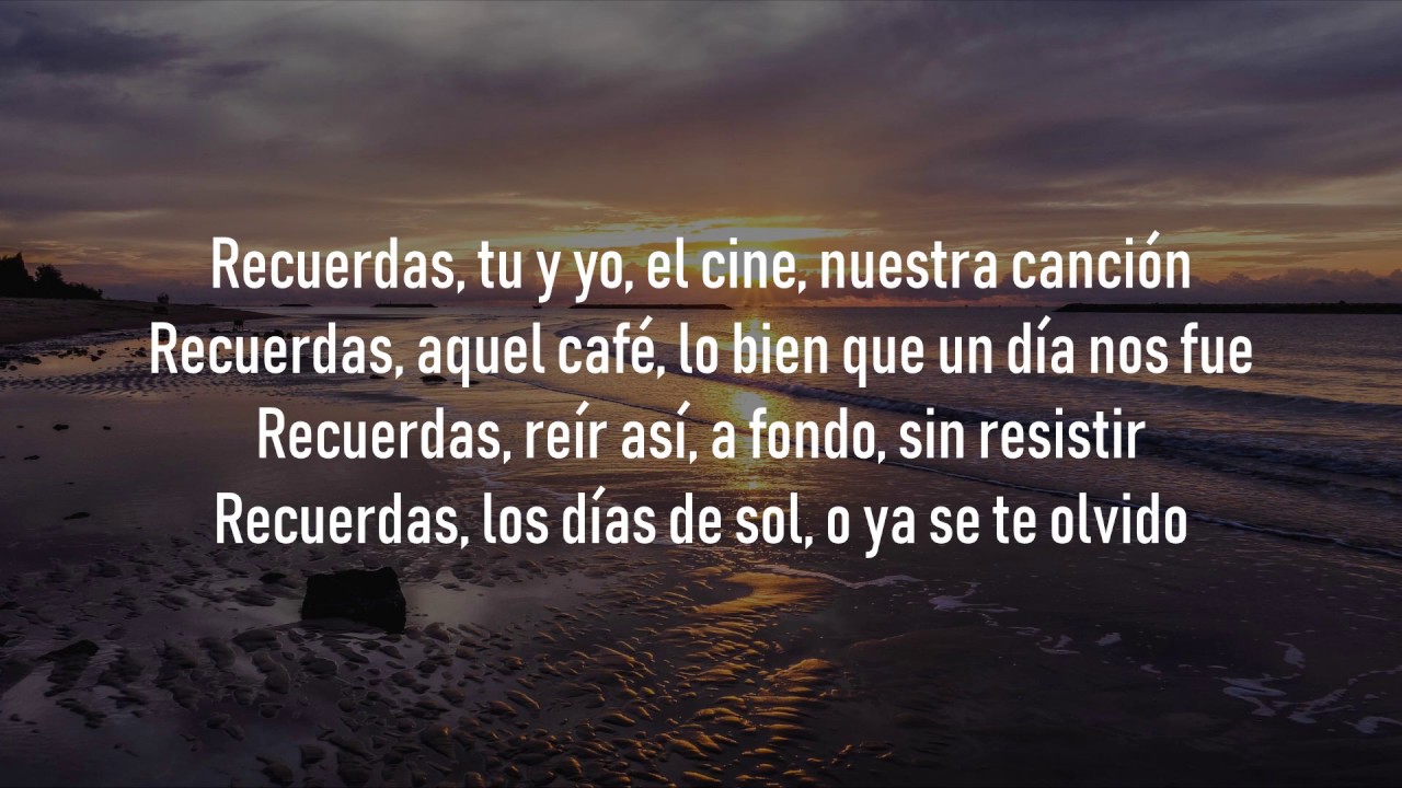 🎵 Leonel García - Recuerdas - Letra