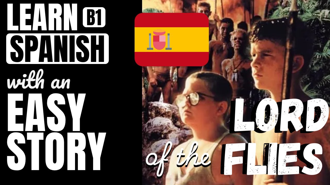 Lord of the Flies simplified B1 Spanish story