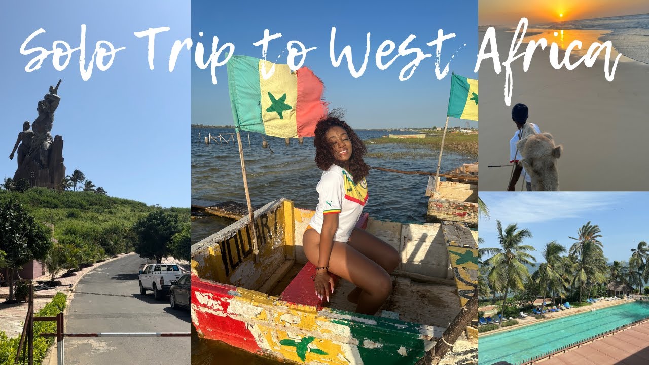 Solo Trip to West Africa: Dakar,  Senegal
