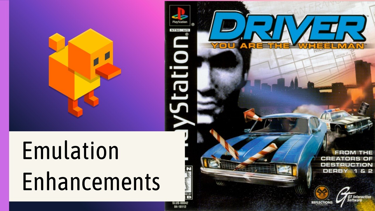 Driver: You Are The Wheelman【Emulation Enhancements】
