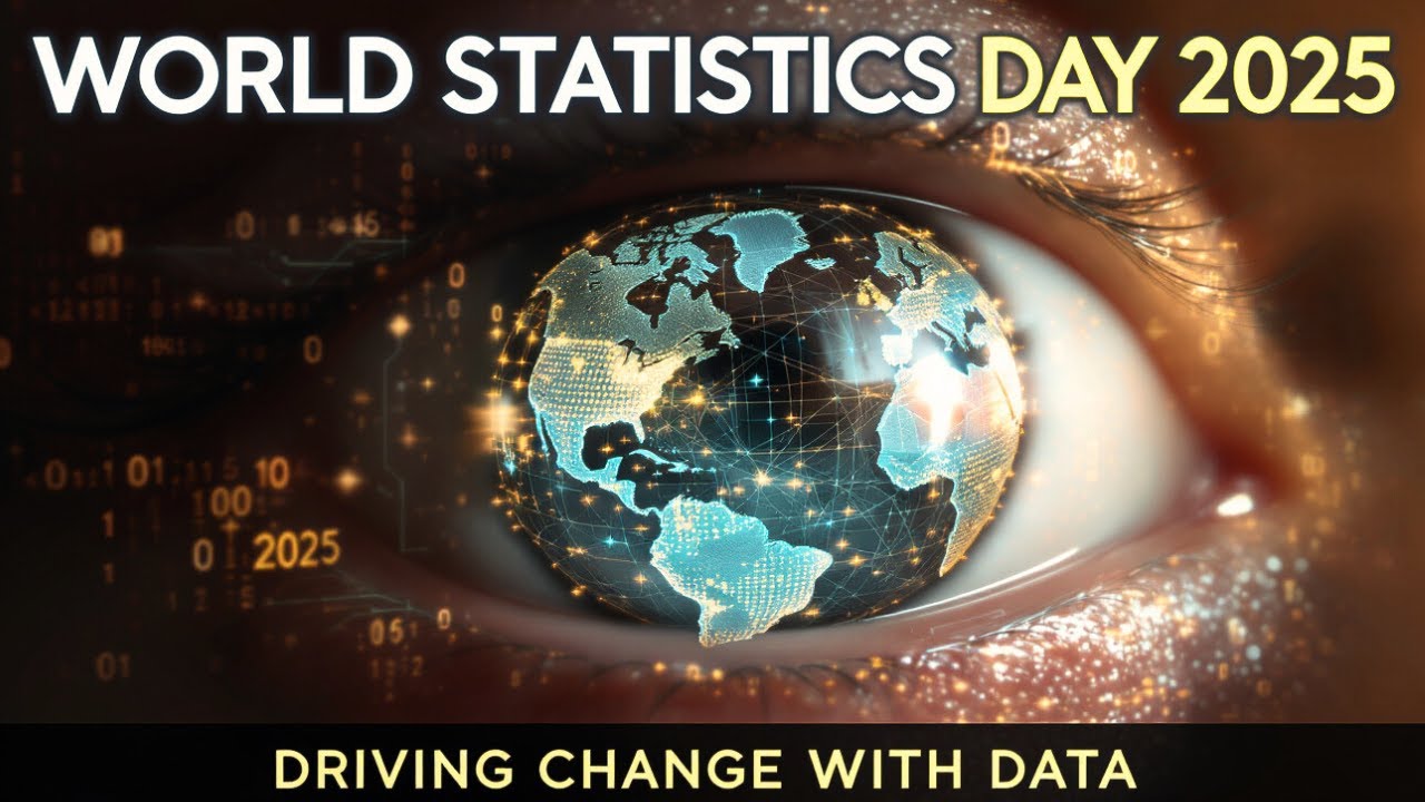 World Statistics Day 2025 | Theme : Driving Change with Quality Data for Everyone