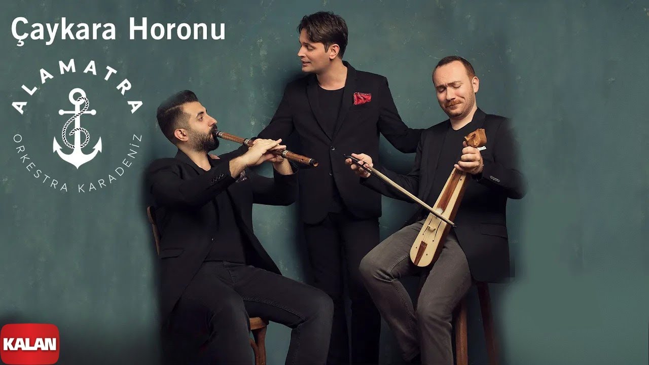 Alamatra - Çaykara Horonu I Pusula © 2019 Kalan Müzik