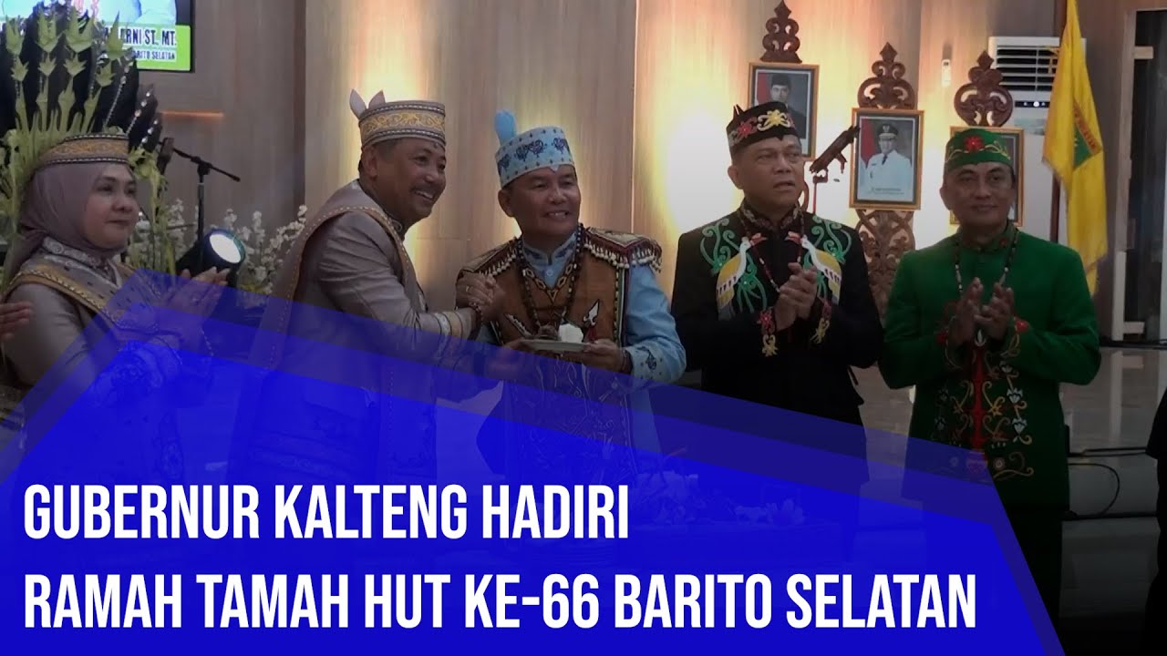GUBERNUR KALTENG HADIRI RAMAH TAMAH HUT KE 66 BARITO SELATAN