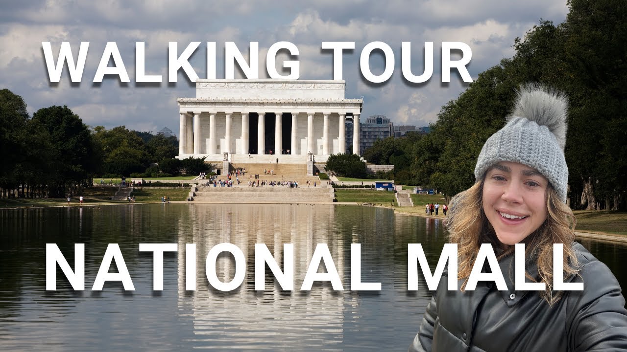National Mall, Washington D.C. Walking Tour for FIRST TIMERS