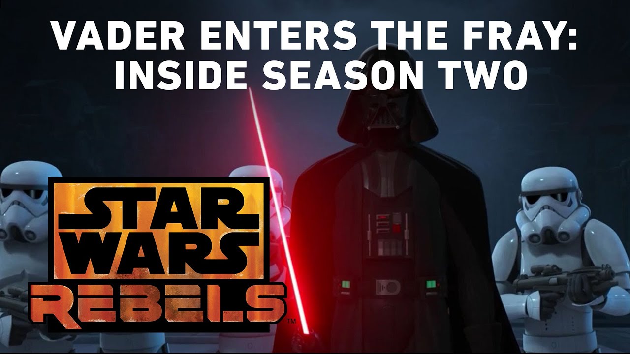 Vader Enters the Fray: Inside Season Two | Star Wars Rebels