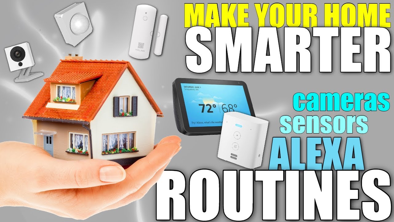 AUTOMATE and Make Your HOME SMARTER | Alexa ECHO ROUTINES Tutorial with SMART Devices | SMARTHOME