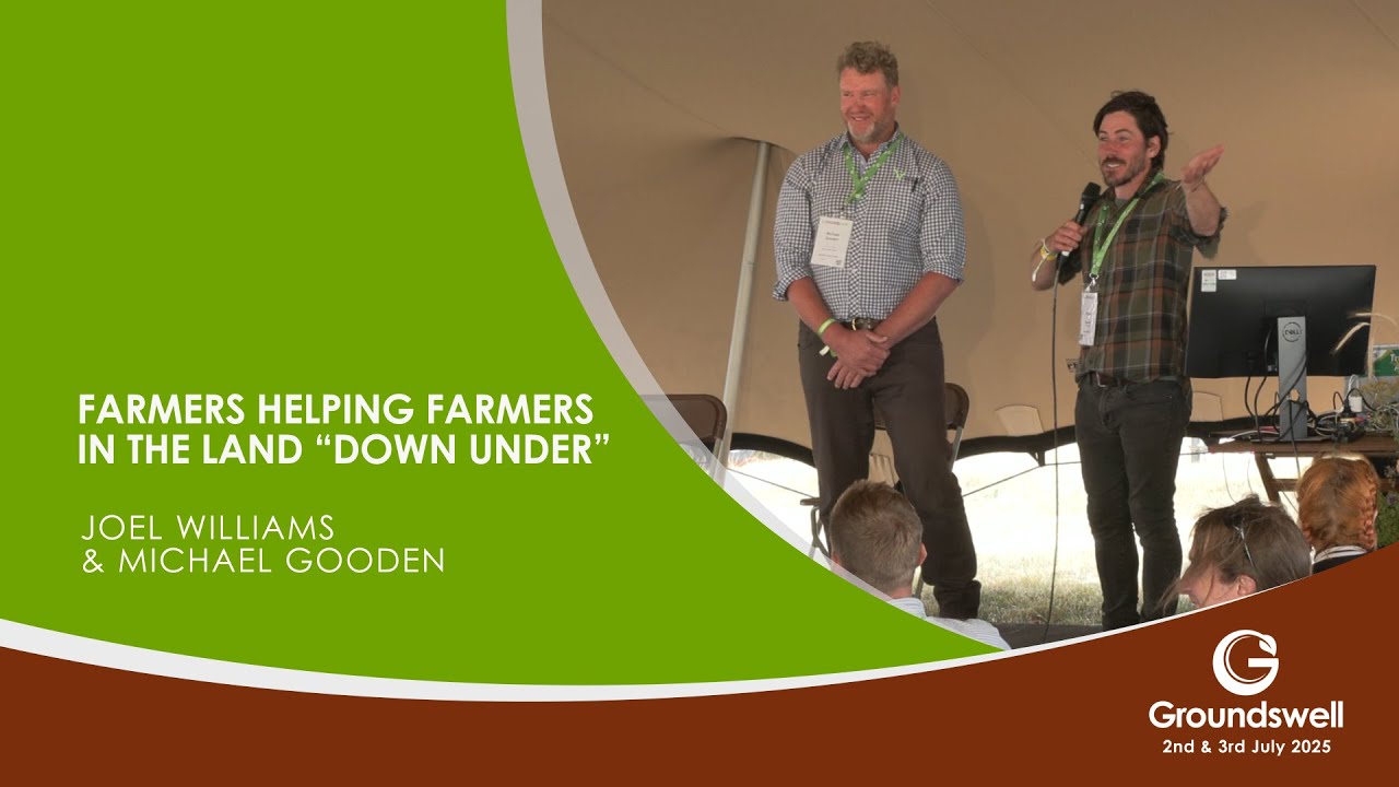 Farmers helping Farmers in the Land “Down Under” - Groundswell 2025