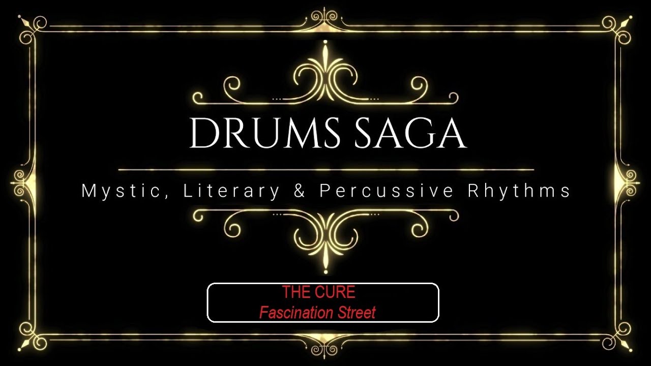 The Cure - Fascination Street (Drum Cover)