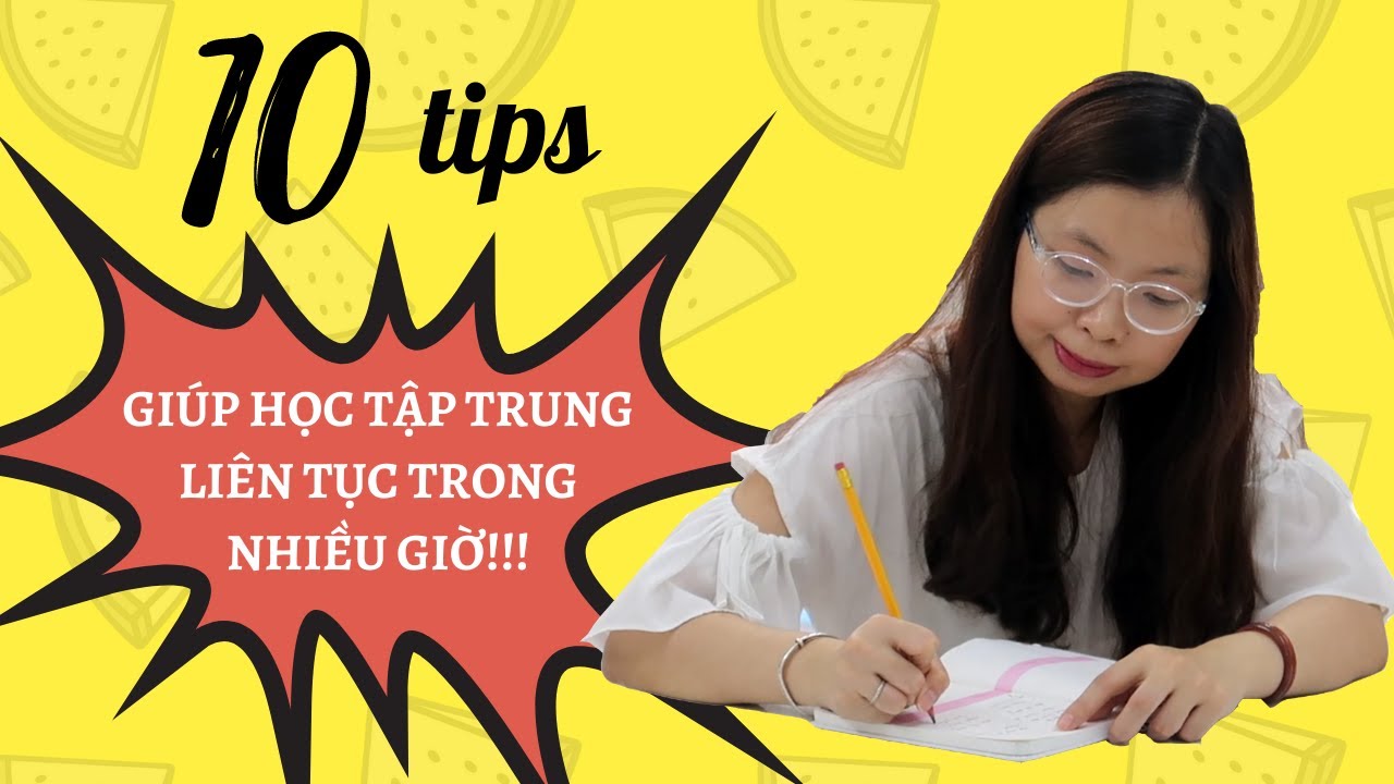 10 TIPS HỌC TẬP TRUNG TRONG THỜI GIAN DÀI - Dành Cho Học Viên Tham Gia Khóa Tiếng Phần Lan YKI Free!