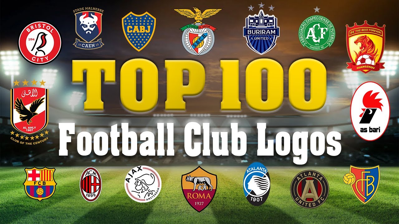 Top 100 Football Club Logos of All Time | Best Soccer Badges Worldwide