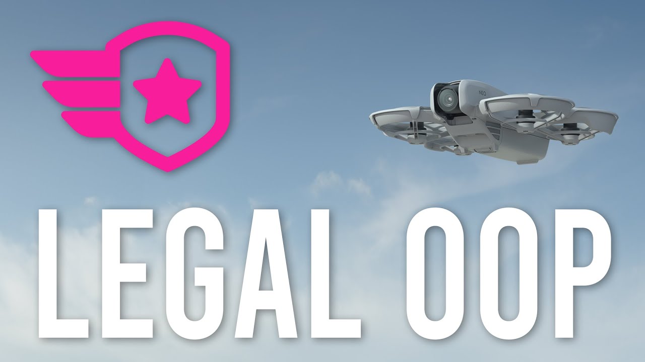 Operations Over People LEGALLY! — DJI Neo