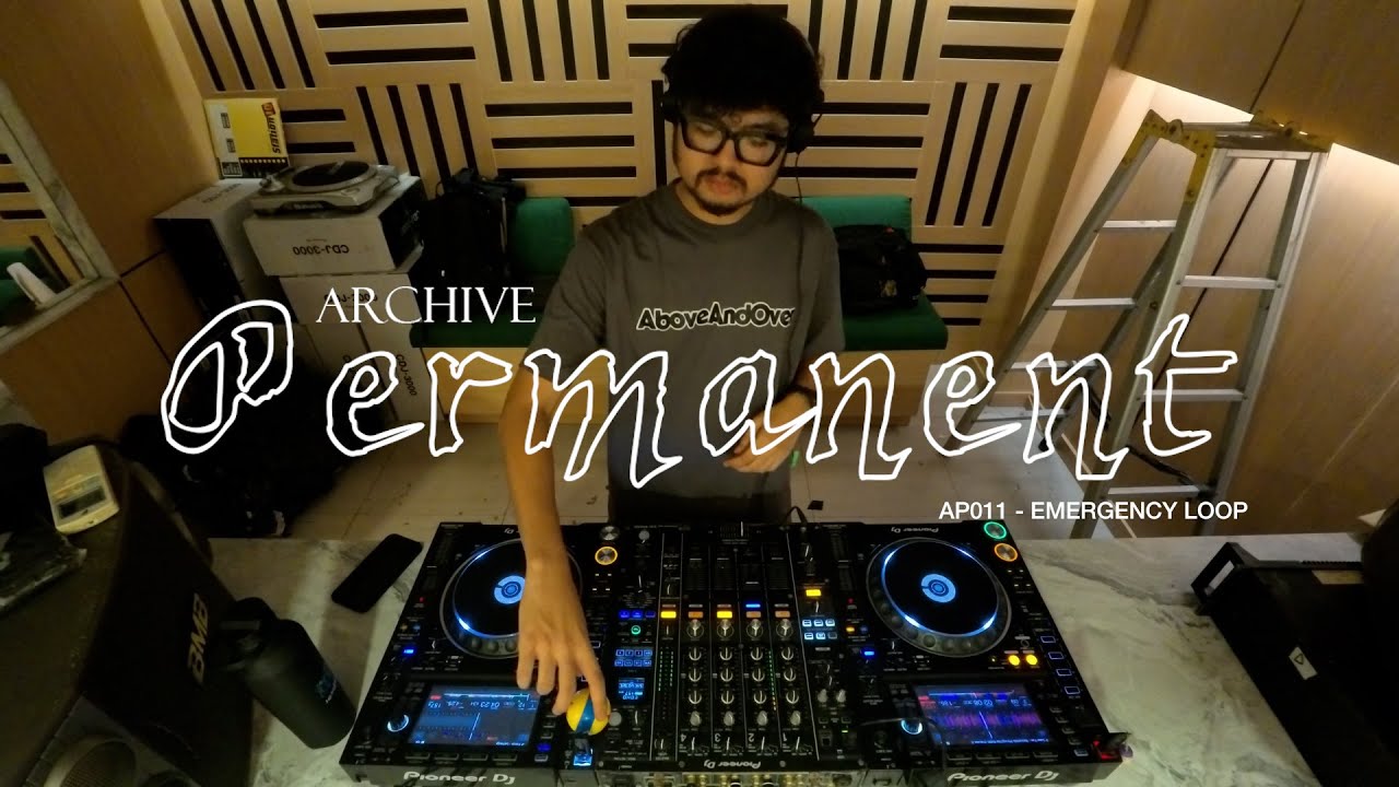 EMERGENCY LOOP - AP011 | Archive Permanent