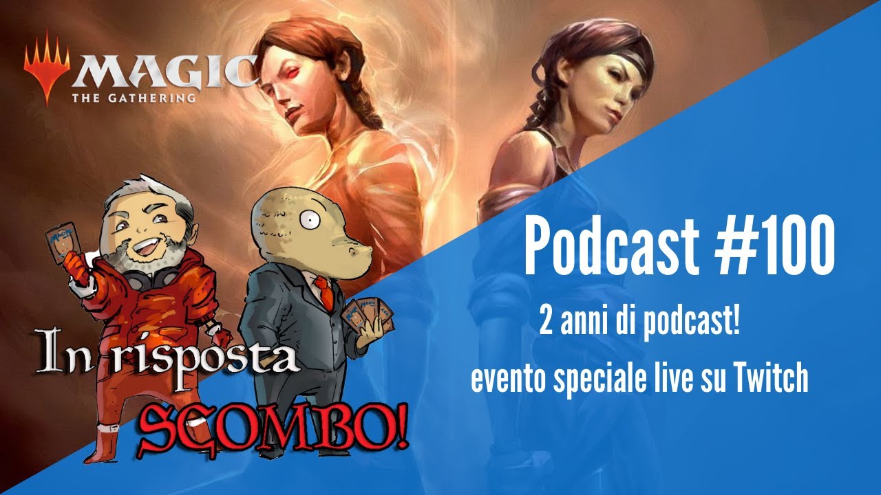 Ep100 con Andrea Mengucci, Cinabiondo, PMR, il Delmo, Piky, Lord of Ironforge, Upumpa, Caffeine Lily