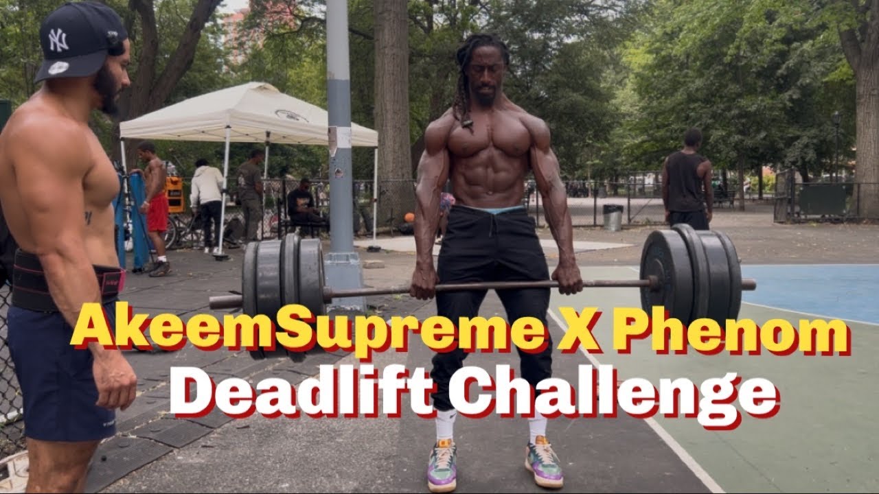 Deadlift Challenge @akeemsupreme2 X Phenom | Eric Rivera