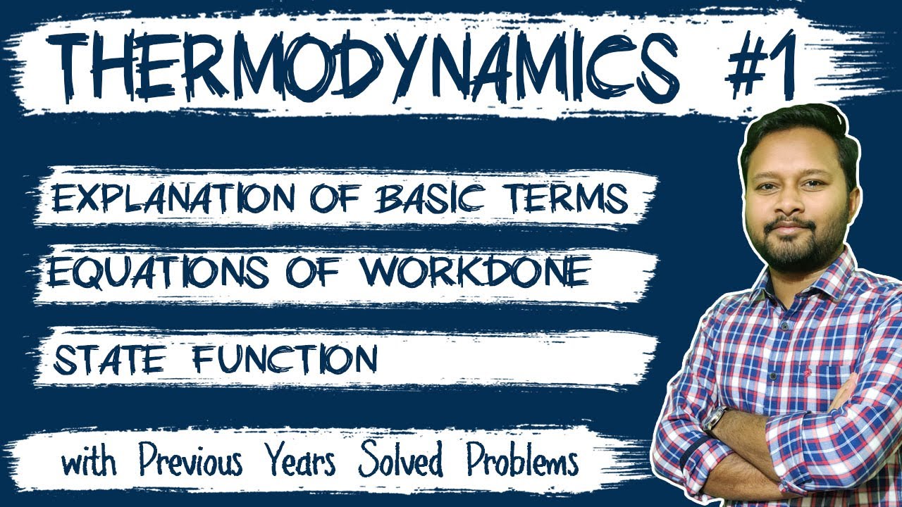 Thermodynamics #1: Basics | Equations for Work | State Functions | Solved PYQs | CSIR-NET | GATE