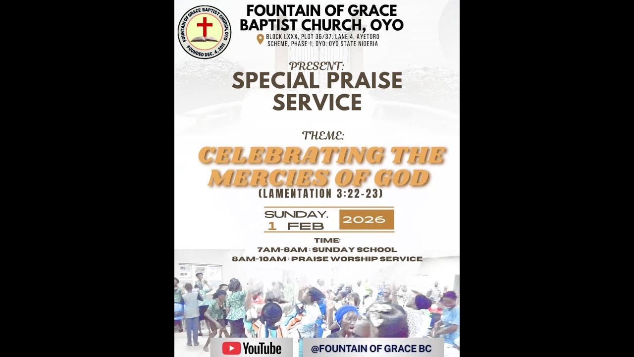 FOUNTAIN OF GRACE BAPTIST CHURCH| SUNDAY SERVICE